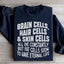 Sweatshirt Cellules Cérébrales, Cellules Capillaires & Cellules Cutanées