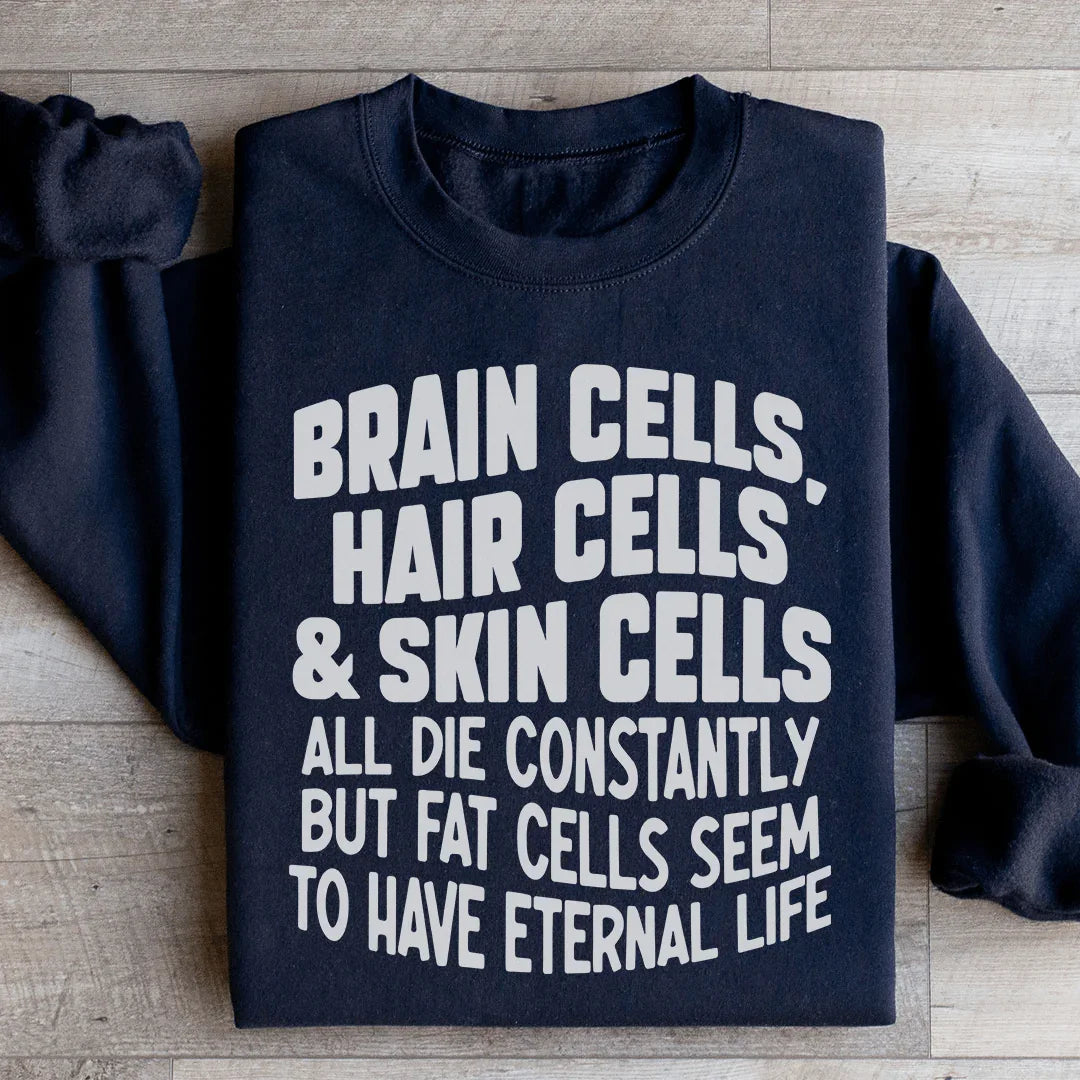 Sweatshirt Cellules Cérébrales, Cellules Capillaires & Cellules Cutanées
