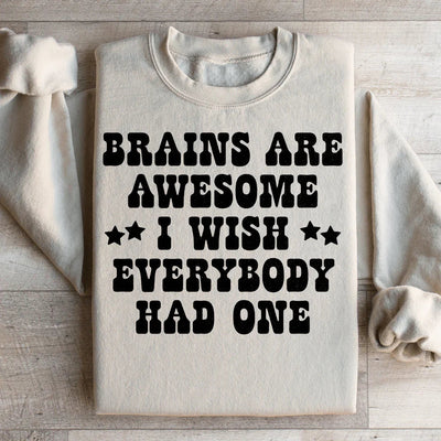 Brains Are Awesome Sweatshirt