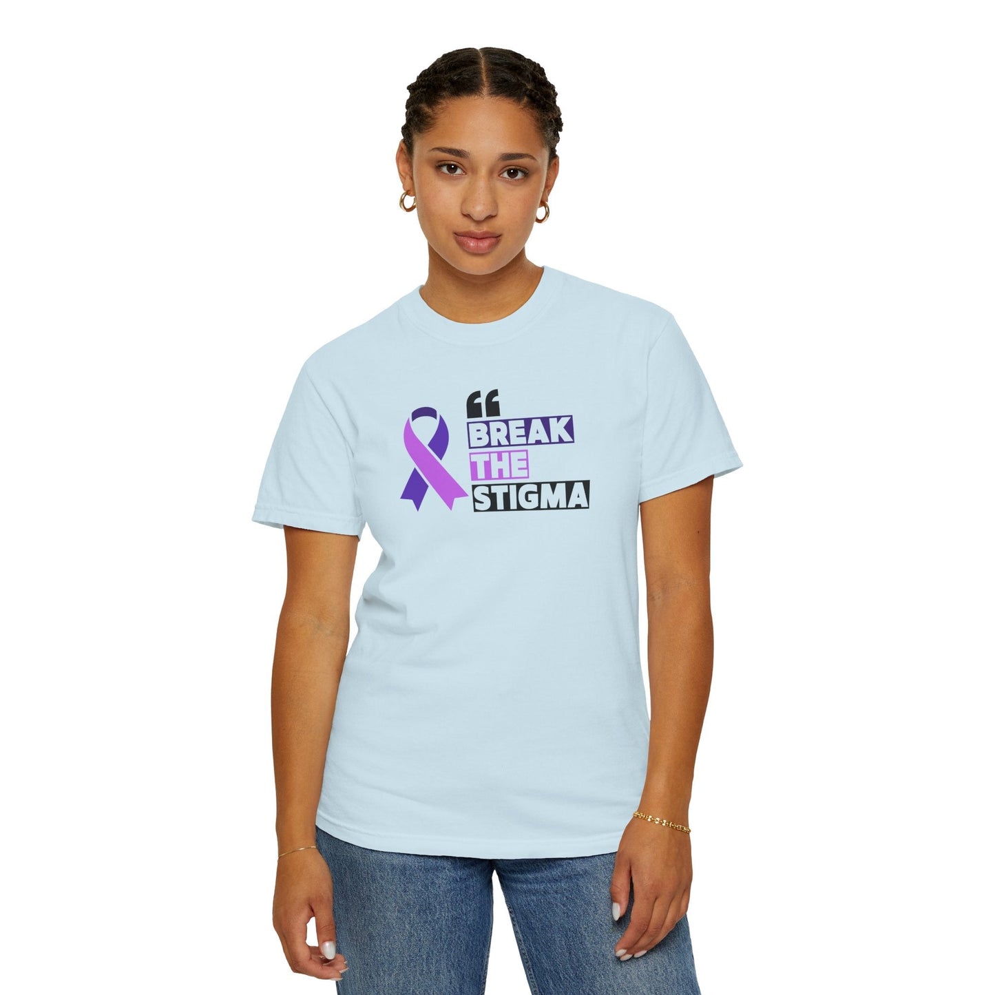Rompe el Estigma Camiseta Unisex Teñida en Prenda