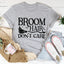 Broom Hair Don't Care Tee - Korvel