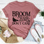 Broom Hair Don't Care Tee - Korvel