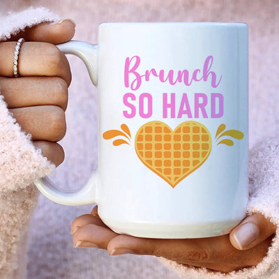 Brunch So Hard Ceramic Mug - 15 oz
