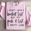 Bucket List Statement Sweatshirt