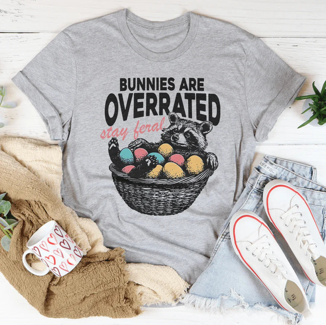 Camiseta "Los conejos están sobrevalorados: quédate salvaje"