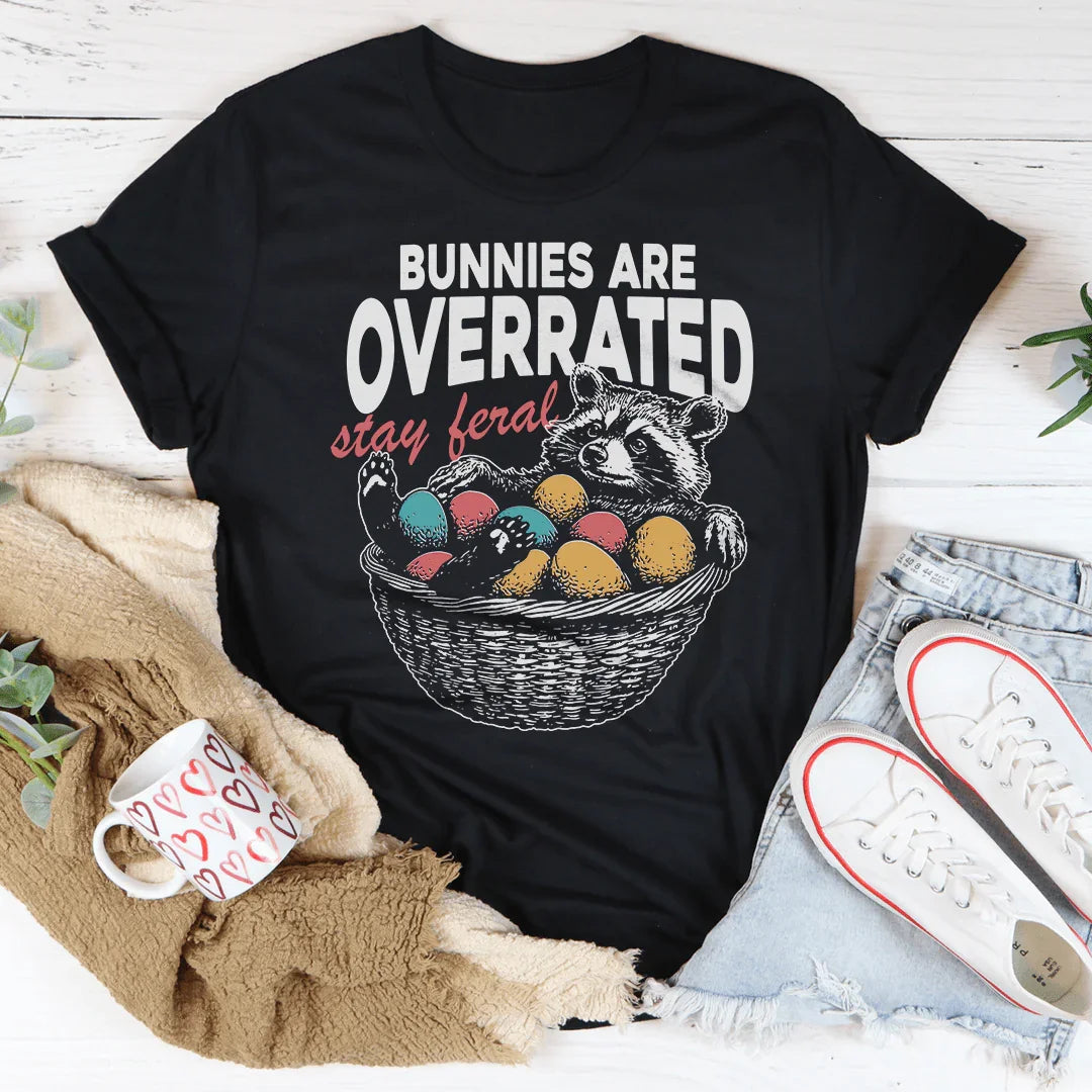 Camiseta "Los conejos están sobrevalorados: quédate salvaje"