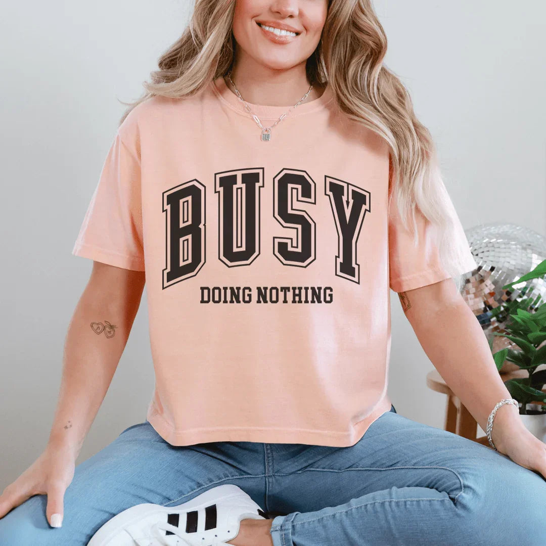 Camiseta "Ocupado sin hacer nada"