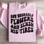Buy Yourself Flowers Sweatshirt