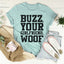 Camiseta Buzz Your Girlfriend