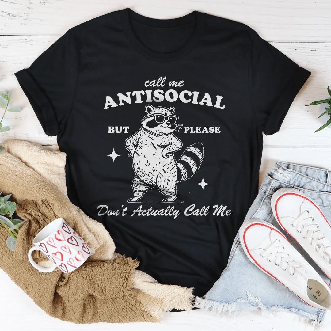 Call Me Antisocial Tee - Perfect for Introverts