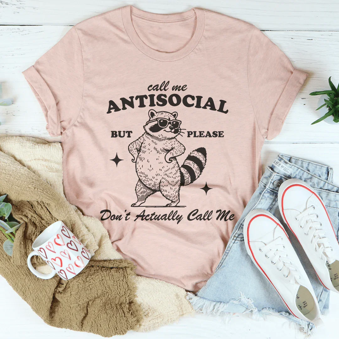 Call Me Antisocial Tee - Perfect for Introverts