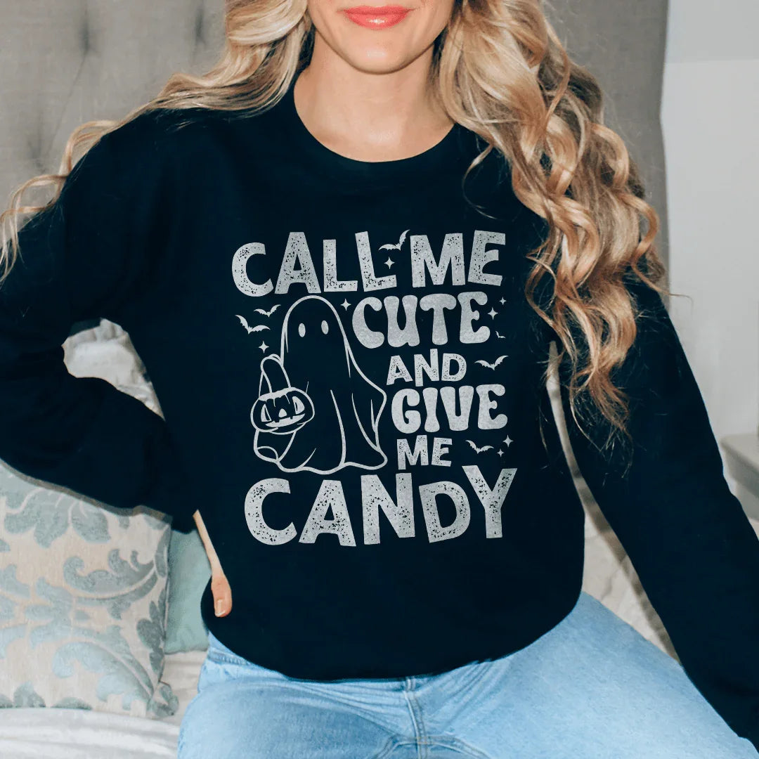 Call Me Cute and Give Me Candy Sweatshirt