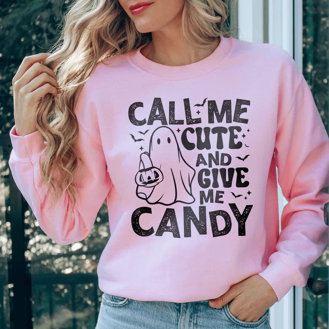 Call Me Cute and Give Me Candy Sweatshirt