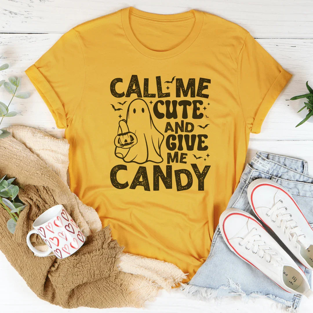 Camiseta "Llámame linda y dame dulces"