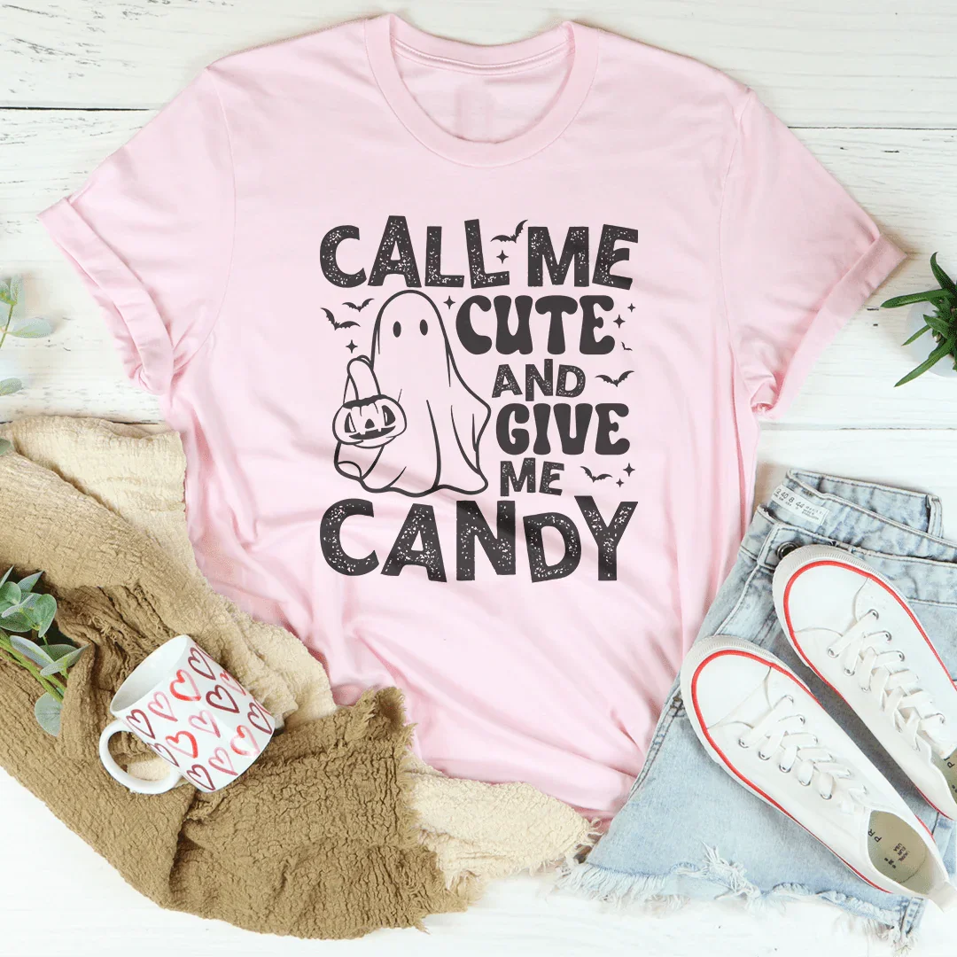 Camiseta "Llámame linda y dame dulces"