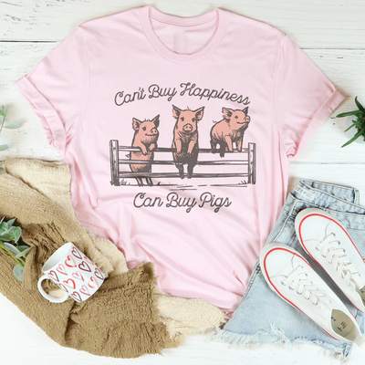 Can’t Buy Happiness, Can Buy Pigs Tee