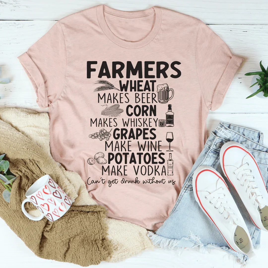 No puedes emborracharte sin la camiseta del granjero