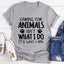 Cuidar animales no es lo que hago, es lo que soy. Tee