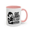 Taza de acento Cat Ladies Belong