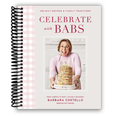 Babs' Holiday Cookbook: Cherished Recipes & Family Traditions (Spiral Bound) - Korvel