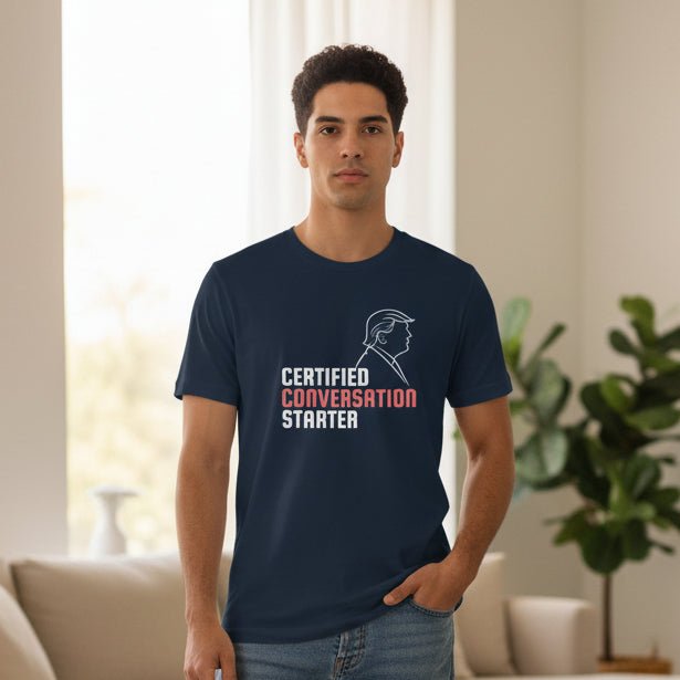 Certified Conversation Starter T-Shirt
