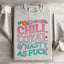 Chill Loyal & Nasty AF Sweatshirt