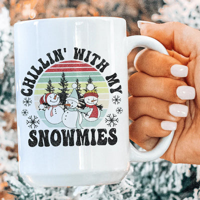 Chillin' With My Snowmies 15 oz Ceramic Mug