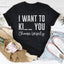 Choose Wisely Tee