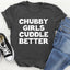 Chubby Girls Cuddle Better Tee - Korvel