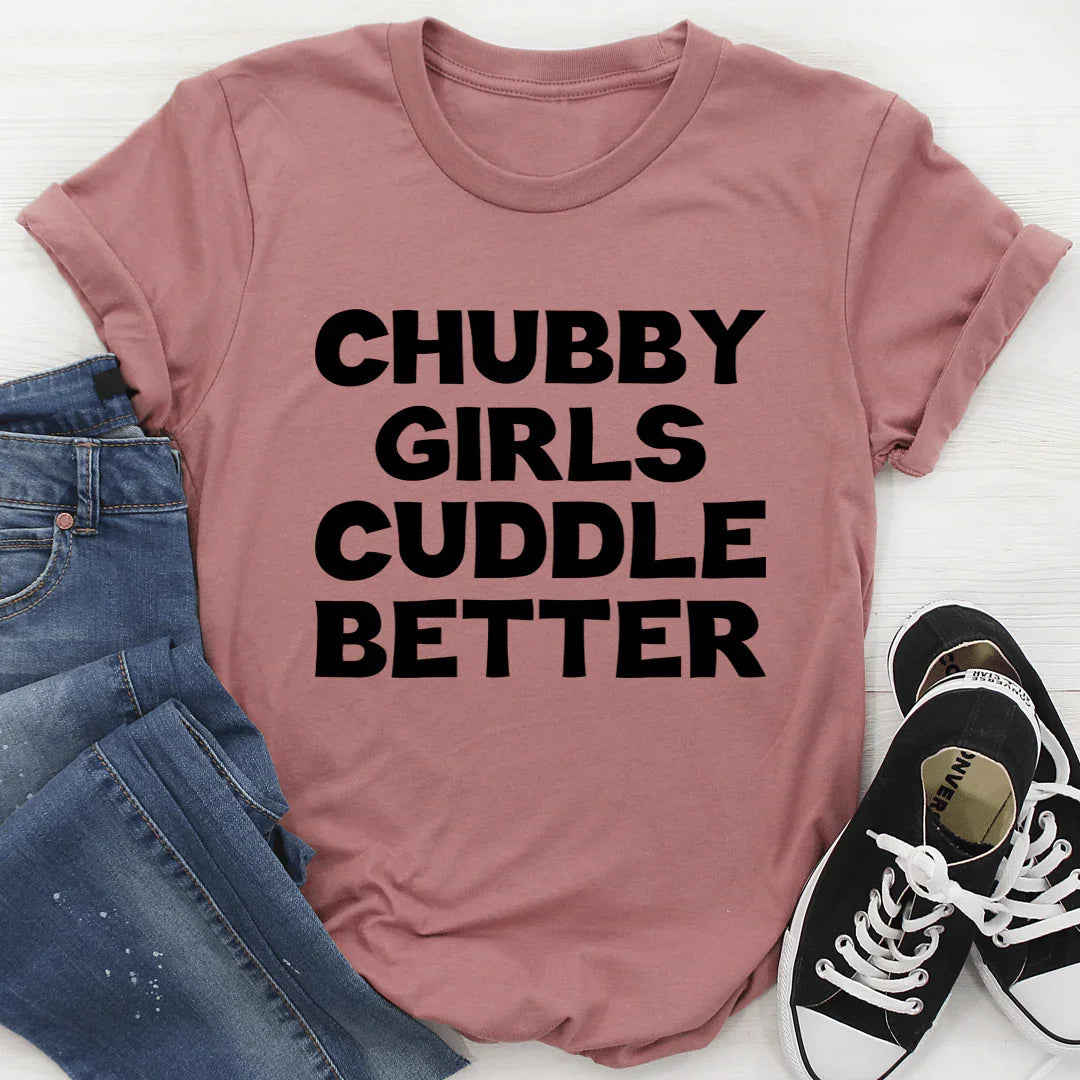 Chubby Girls Cuddle Better Tee - Korvel