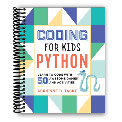 Coding for Kids: Python: Learn to Code with 50 Awesome Games and Activities (Spiral Bound) - Korvel