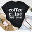 Coffee Cats & Crime Shows Tee