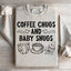 Coffee Chugs and Baby Snugs Sweatshirt