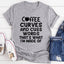 Coffee Curves & Cuss Words Tee - Korvel