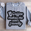 Coffee Makes Me User Friendly Sweatshirt