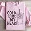 Sudadera Fría como mi corazón