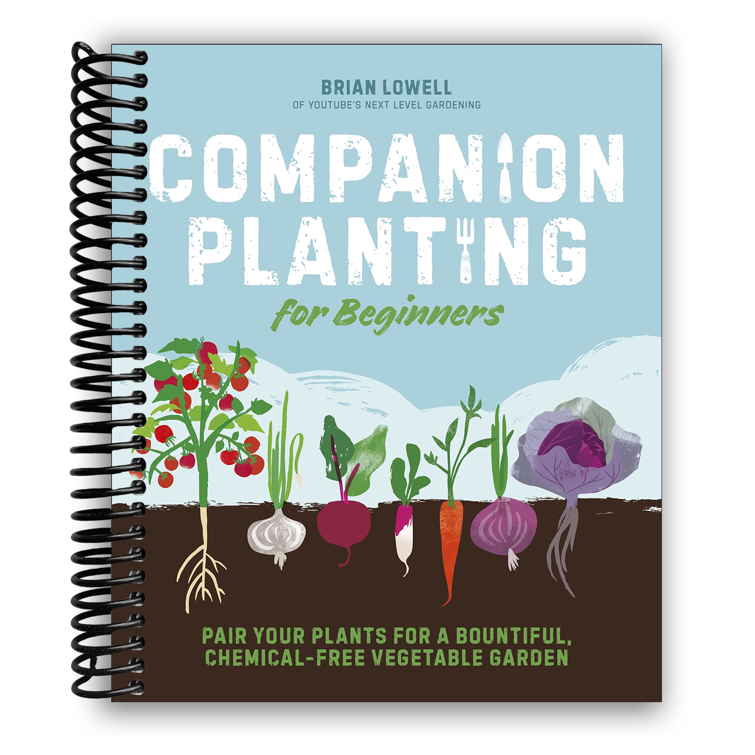 Essential Guide to Companion Planting: Maximize Your Organic Vegetable Garden (Spiral Bound) - Korvel