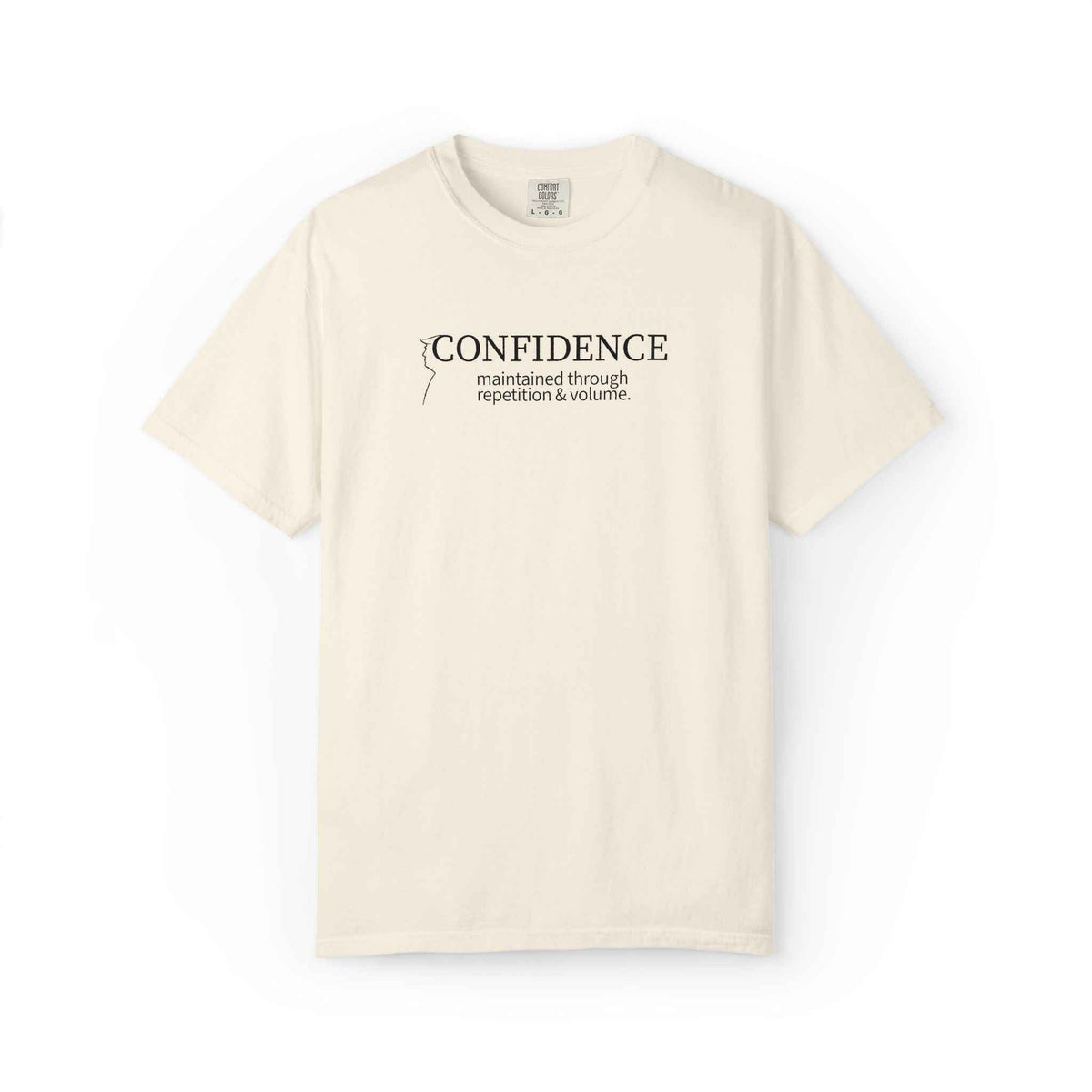 Confidence Maintained T-Shirt – Minimalist Typography Edition