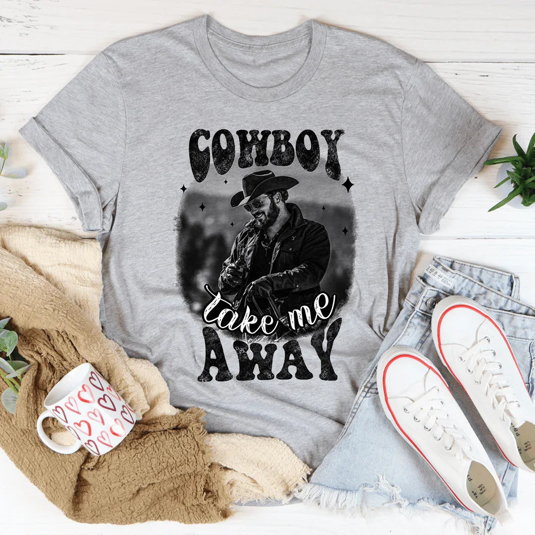 T-shirt Cowboy Take Me Away