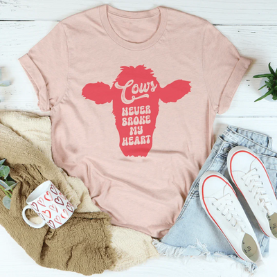 Cows Never Broke My Heart T-Shirt