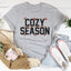 Cozy Season Tee
