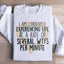 Sudadera "Actualmente experimentando la vida a un ritmo de varias WTF por minuto"