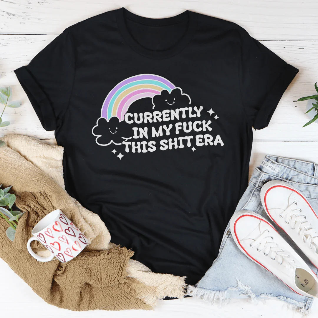 Currently In My Era Tee
