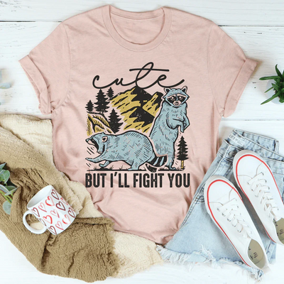 T-shirt Mignon Mais Je Te Combattrai
