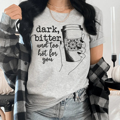 Camiseta oscura, amarga y demasiado picante para ti