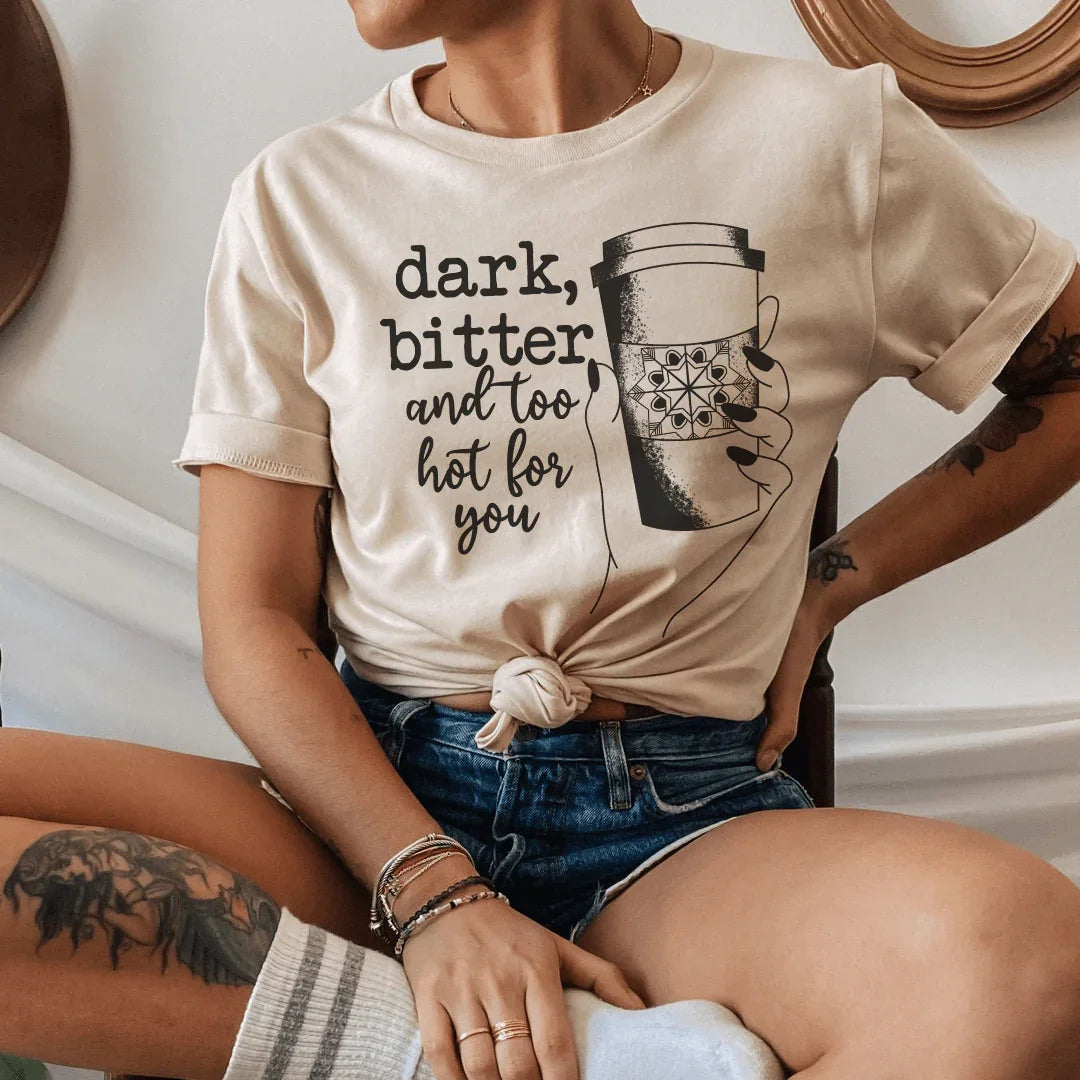 Camiseta oscura, amarga y demasiado picante para ti