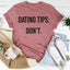 Sassy Dating Tips Tee