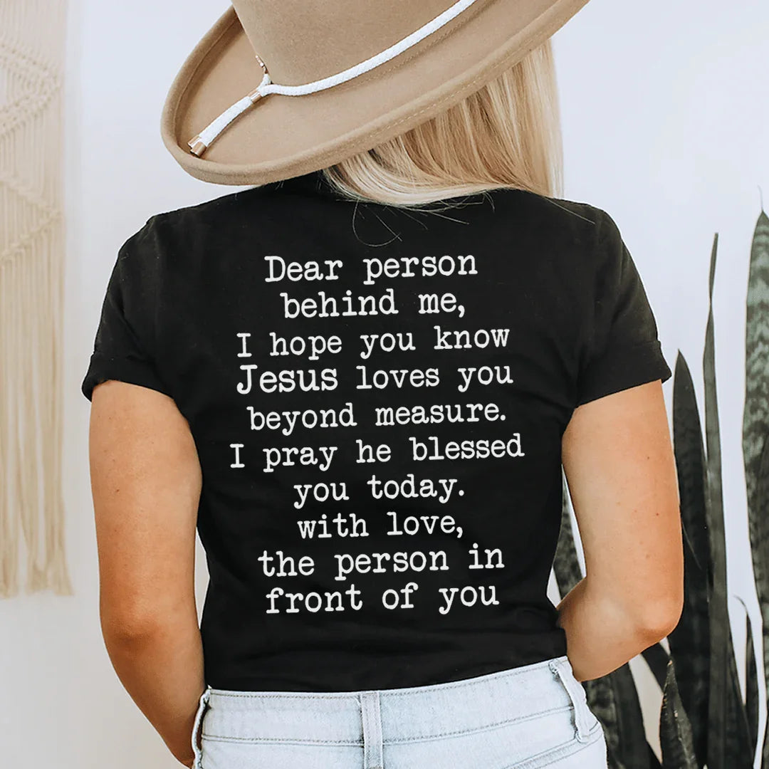 Dear Person Behind Me Jesus Loves You Tee - Korvel