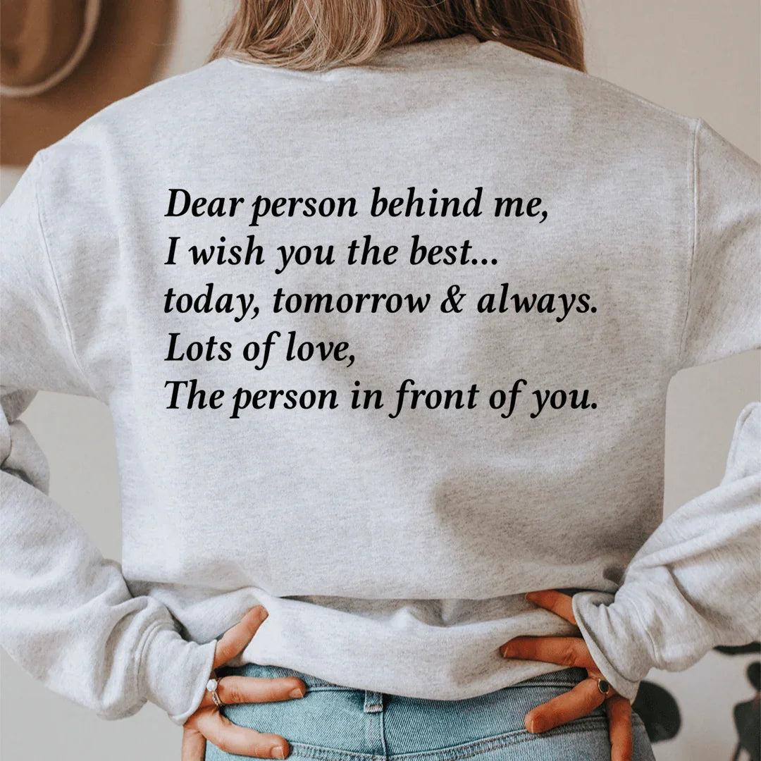 Dear Person Behind Me Sweatshirt - Korvel