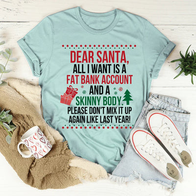 Dear Santa All I Want Is Tee - Korvel